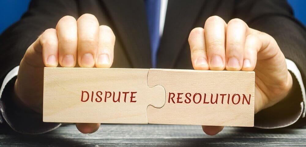 Disputes and Resolution